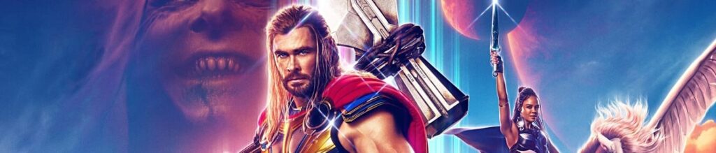 Ranking de todas las películas Marvel - Thor: Love & Thunder